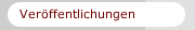 Ver&ouml;ffentlichungen